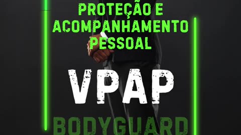 Vigilante de Proteção e Acompanhamento Pessoal