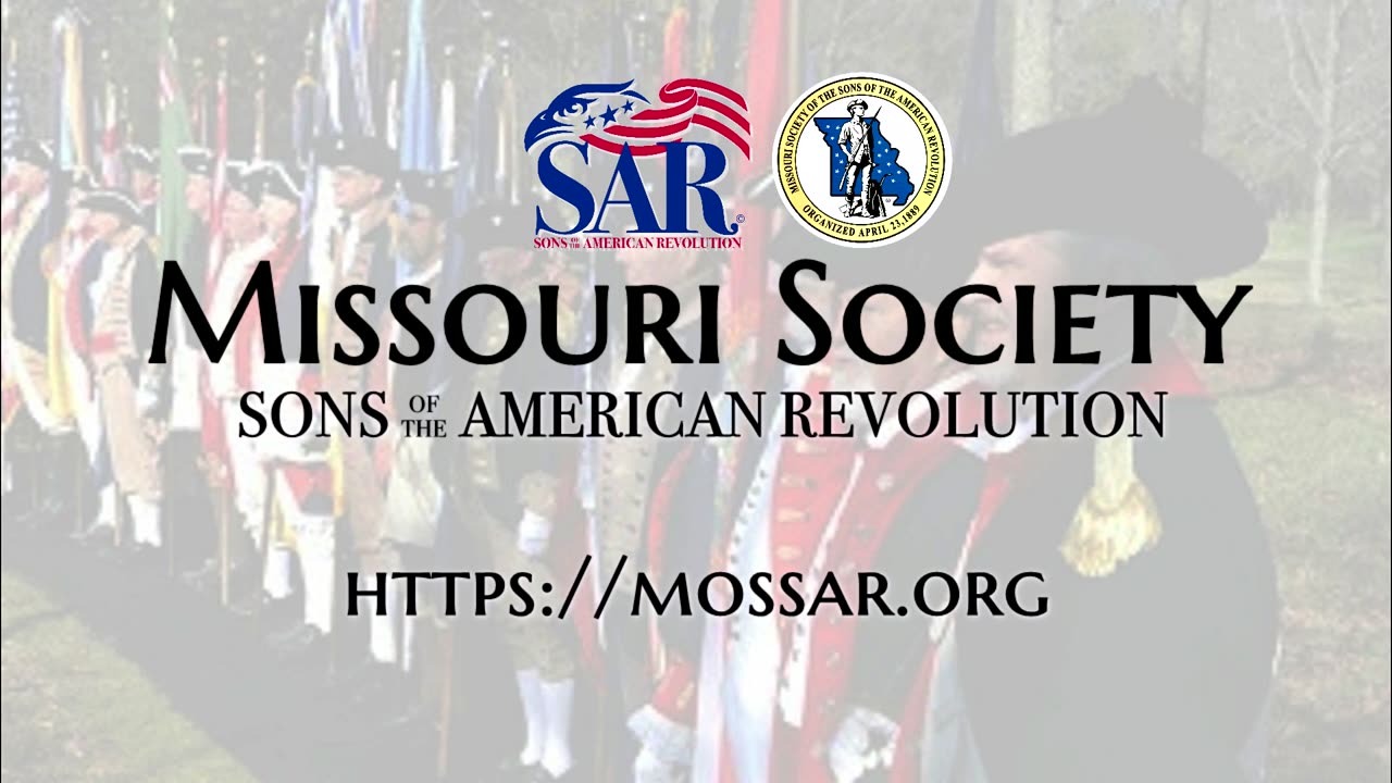 MOSSAR President Gene Henry on the Missouri Society Sons of the American Revolution