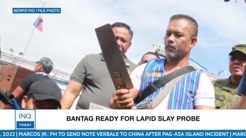 Bantag ready for Lapid slay probe