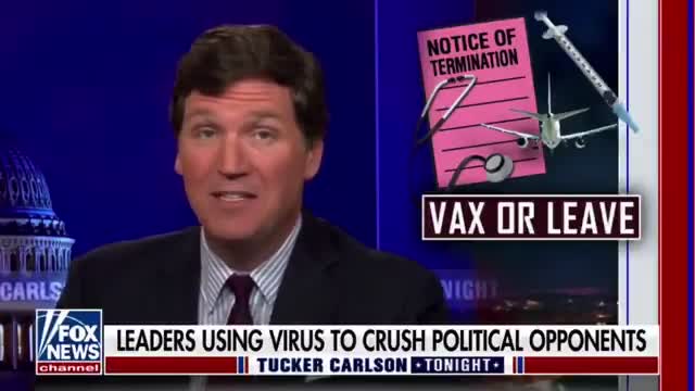 Tucker Carlson - Nurses being forced to take the vaxx