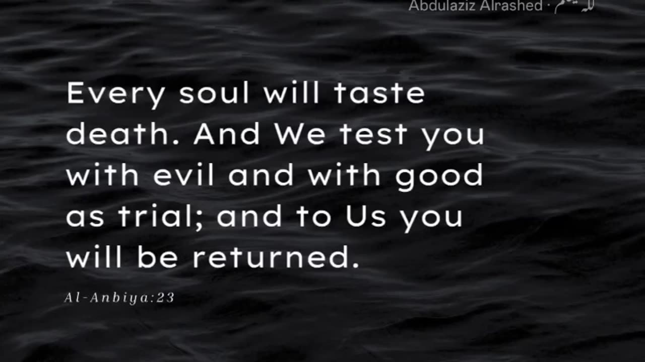 Every soul will taste death.