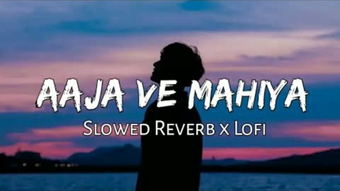 A JA VE MAHIYA Slowd+Reverb