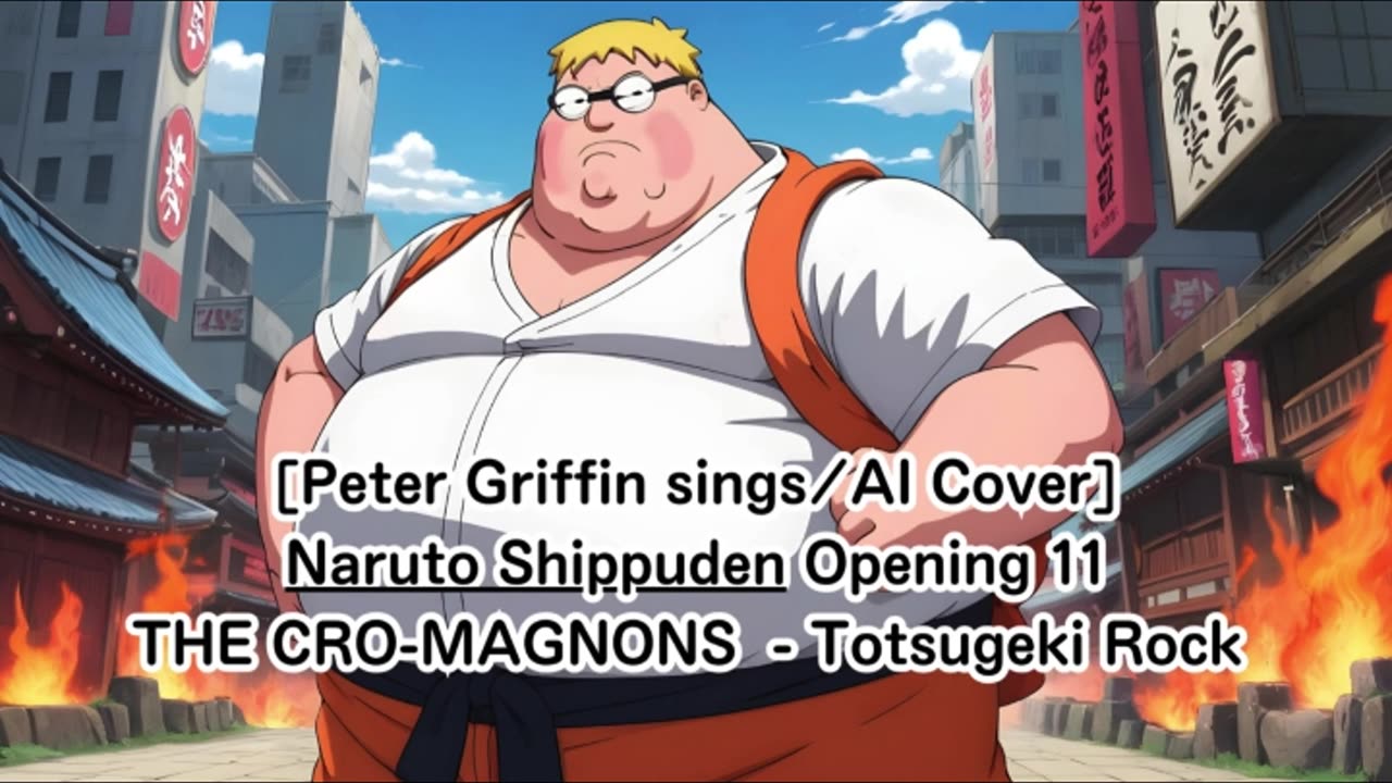 [Peter Griffin sings/AI Cover] Naruto: Shippuden Opening 11 | THE CRO-MAGNONS - Totsugeki Rock 突撃ロック