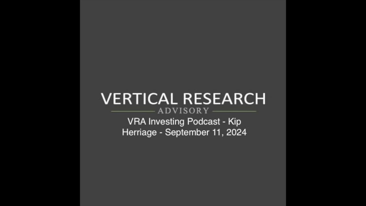 VRA Investing Podcast: Market Resilience, Political Fact-Check, and 9/11 Reflections - Kip Herriage