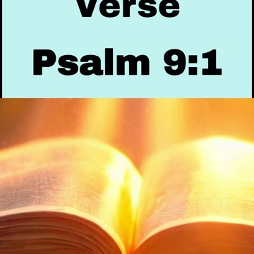 Daily Bible Verse - Psalm 9:1