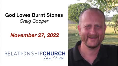 God Loves Burnt Stones