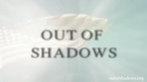 OUT OF SHADOWS OFFICIAL