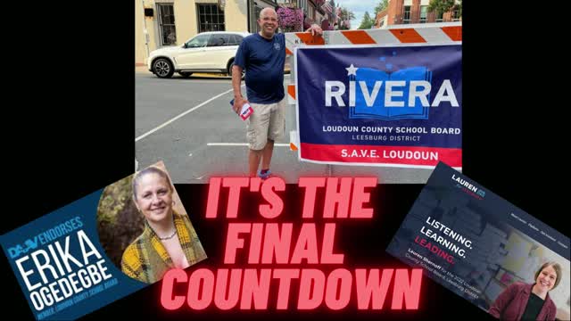 It's the final countdown for Loudoun County School Board race