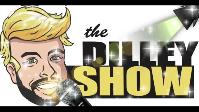 The Dilley Show 08/06/2021