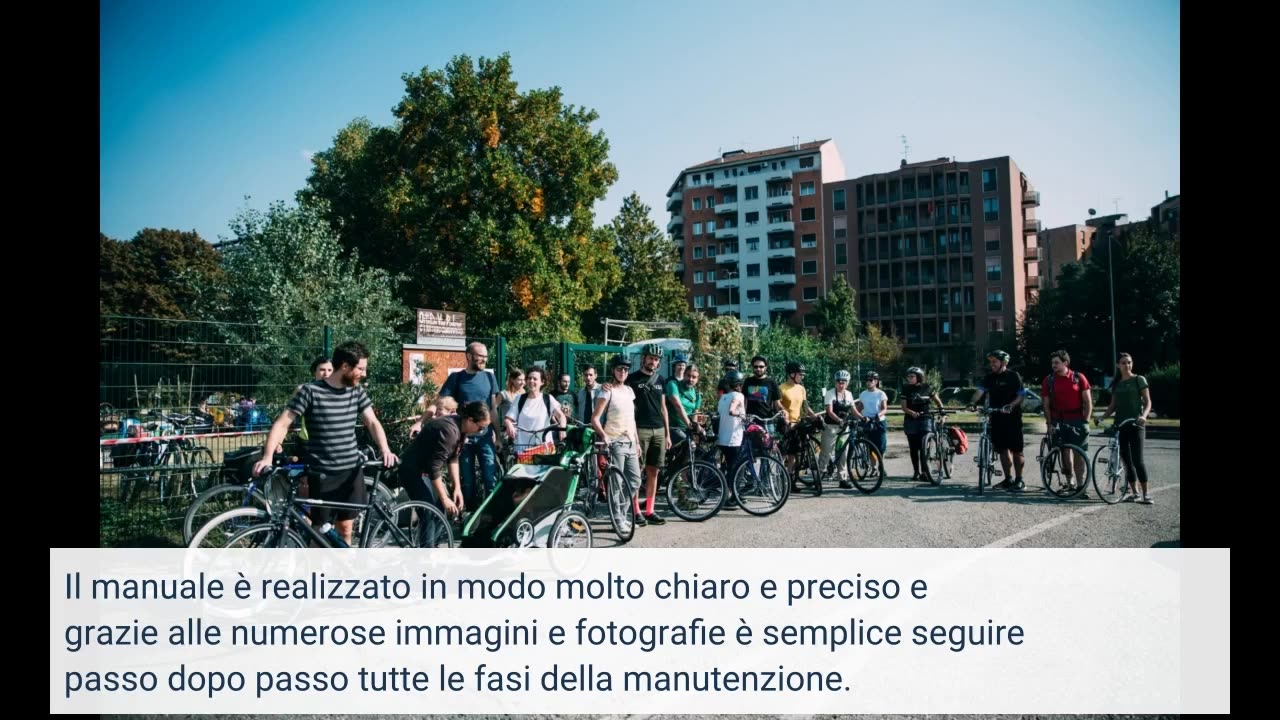 La mia bicicletta. Riparazione e manutenzione in semplici passi