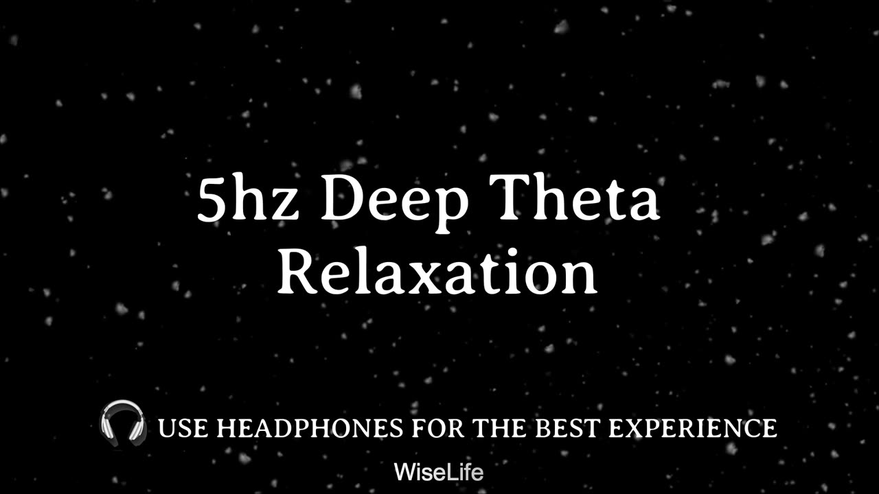 5Hz Theta Waves: Deep Relaxation & Stress Relief Meditation