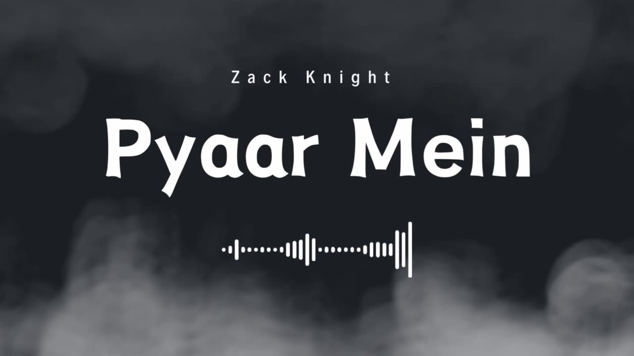 Pyaar Mein - Zack Knight ft Simran Kaur