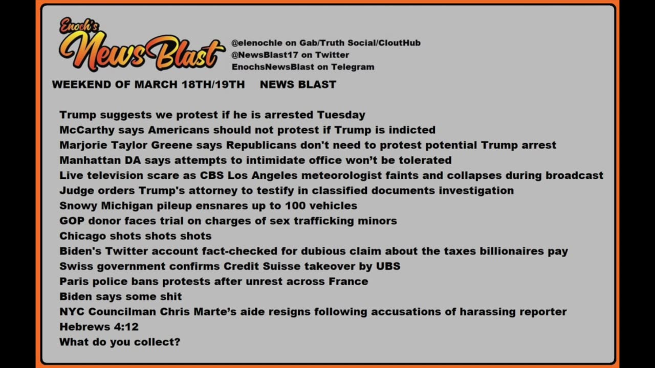 Weekend of March 18/19, 2023 News Blast #Enoch #NewsBlastReading #NBR