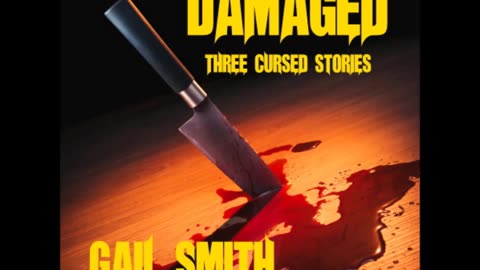 DAMAGED, Three Cursed Stories of Paranormal Horror