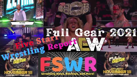 AEW Full Gear 2021 & NWA By Any Means Necessary Pt. 2 Recap/Review/Results