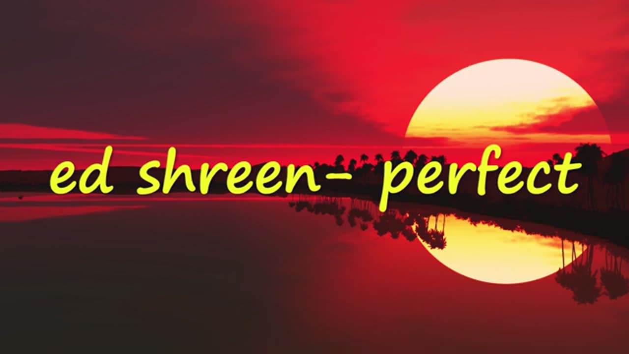 Perfect(lyrics)-Ed Sheeran