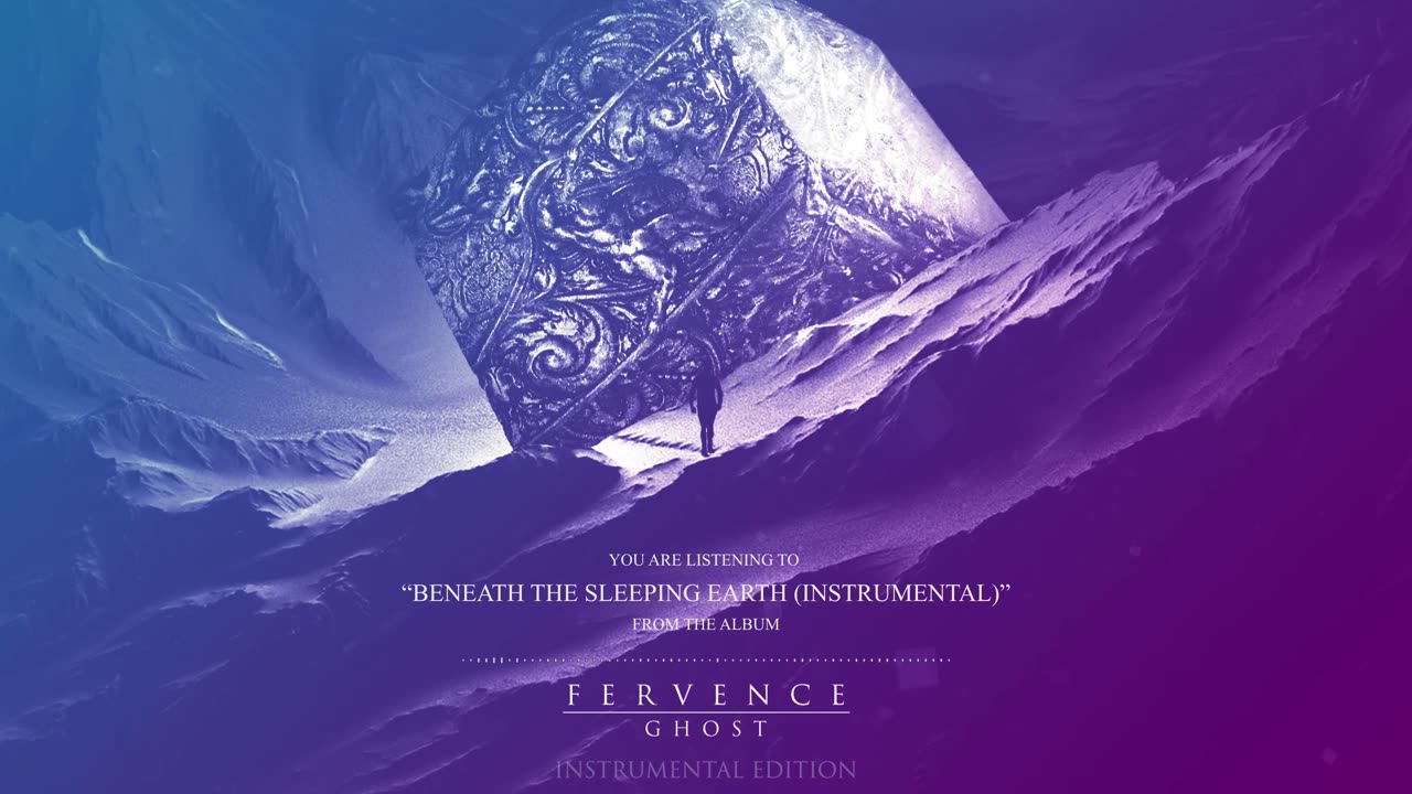 Fervence - Beneath The Sleeping Earth (Instrumental Visualizer)