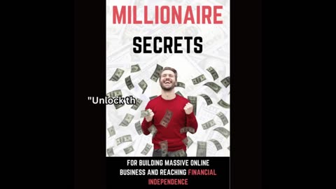 Unlock the Millionaire Secrets and Achieve Financial Freedom Today!