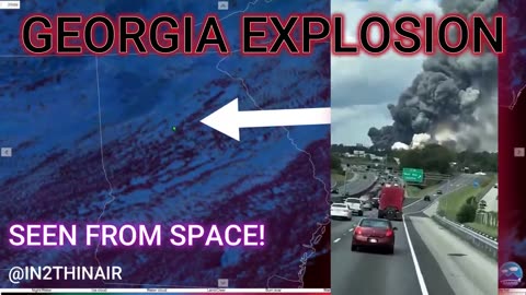 In2ThinAir: EXPLOSION At 'Bio lab in Conyers' Georgia SEEN from SPACE!