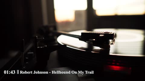 Robert Johnson - Hellhound On My Trail