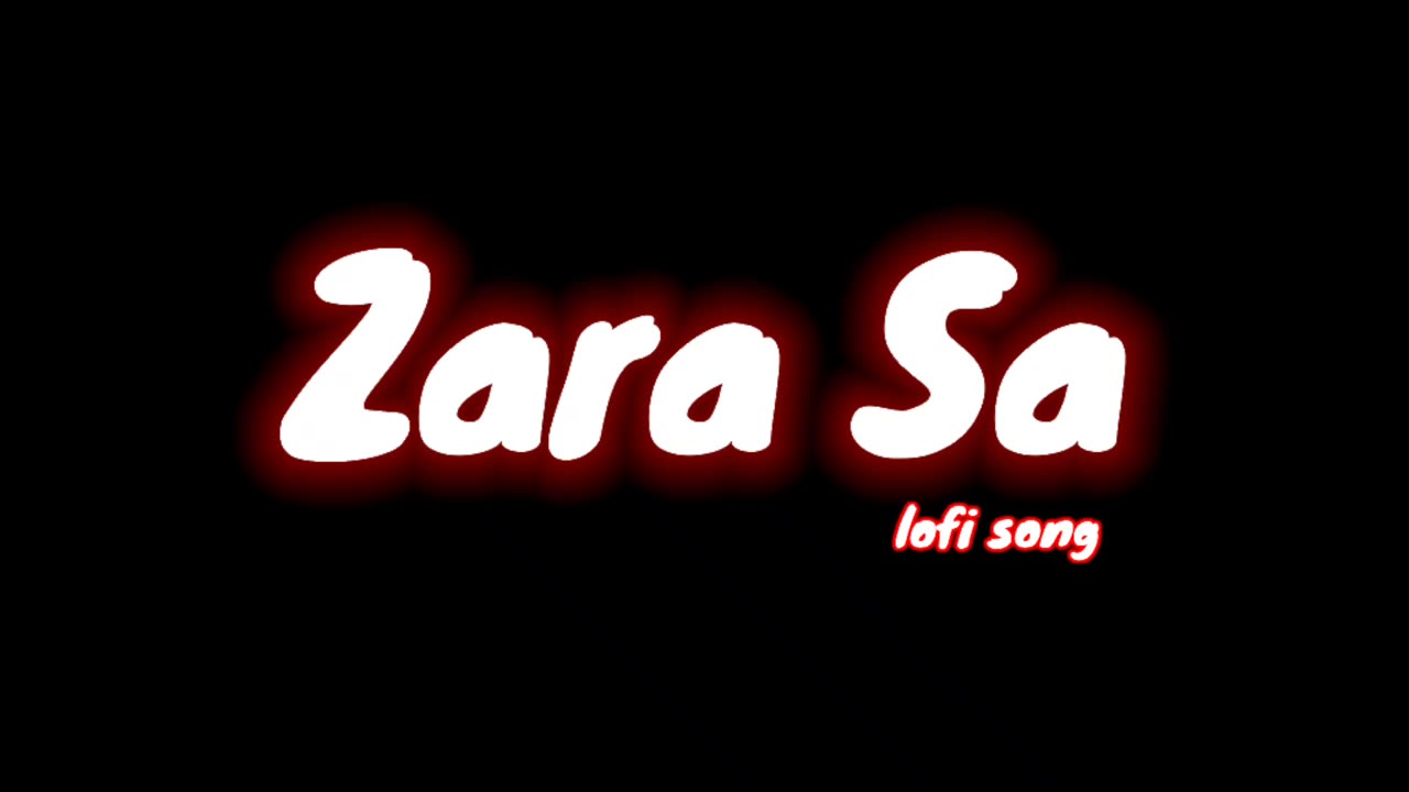 Zara sa song | lofi song | slowed and reverb |