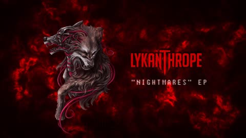 Lykanthrope "Nightmares" EP