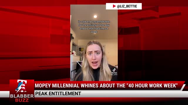 Mopey Millennial Whines About The "40 Hour Work Week"