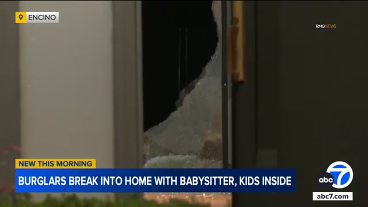 Burglars break into Encino home with babysitter, kids inside