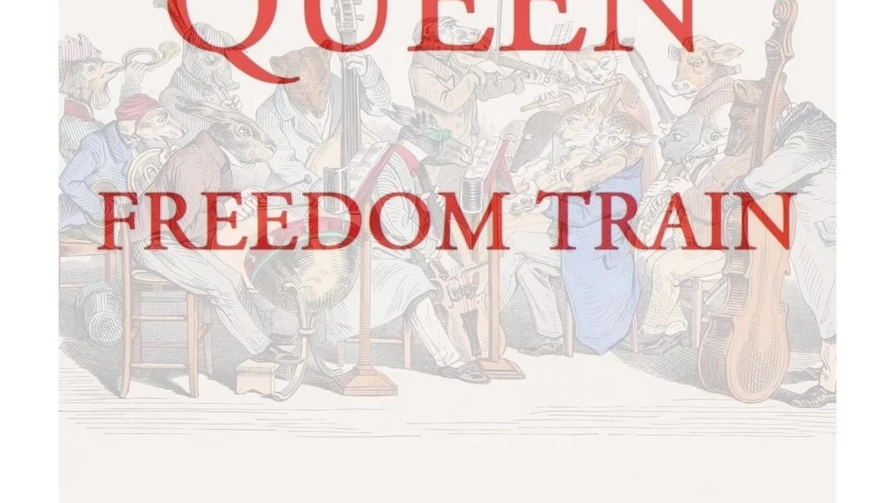 Queen - Freedom Train (A David R. Fuller Mix)