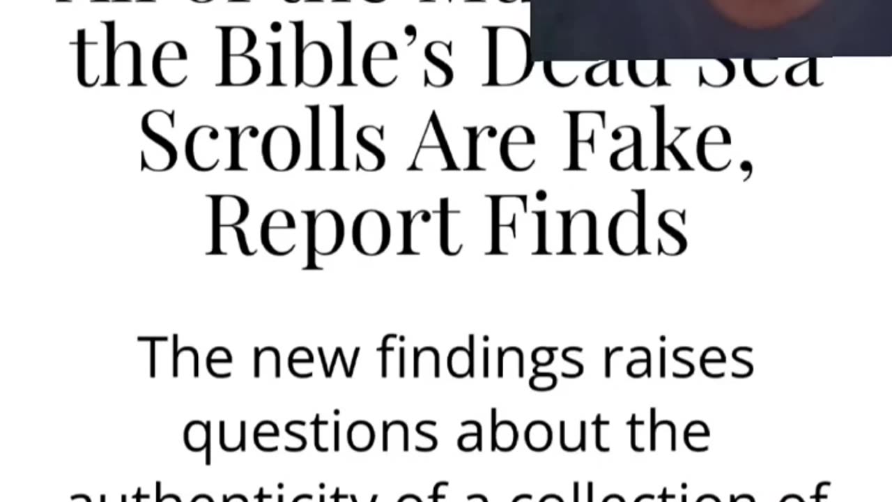 Dead Sea Scrolls were false