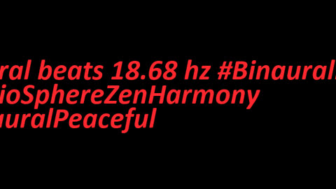 binaural_beats_18.68hz_BinauralSoothingSounds AudioSphereRelax BinauralBrainwaves