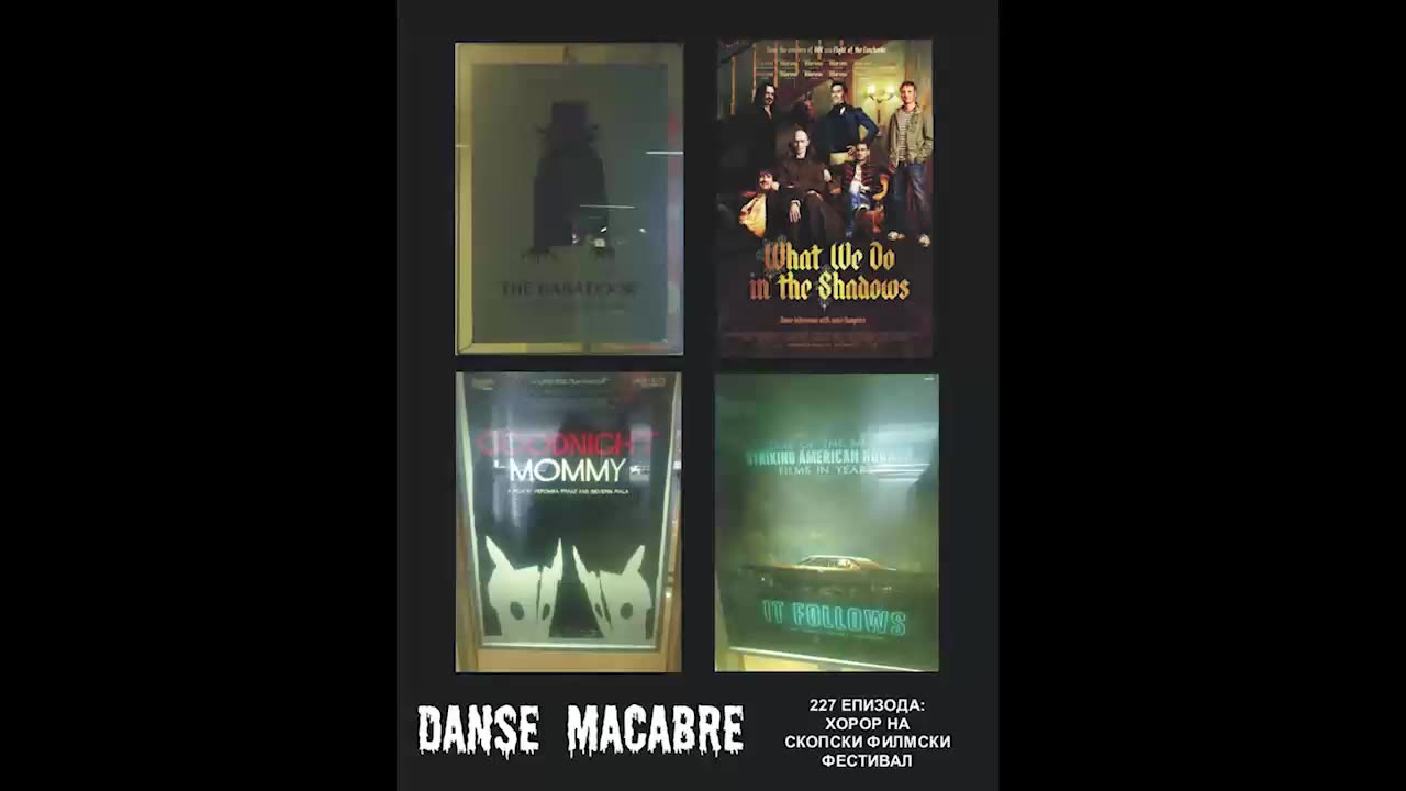 Danse Macabre (227 Izdanie) Horor na Skopski Filmski Festival 22 04 2015@KANAL 103