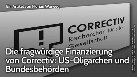 Die fragwürdige Finanzierung von Correctiv US-Oligarchen und Bundesbehörden