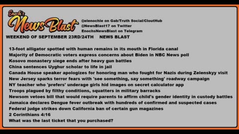 Weekend of September 23/24, 2023 News Blast. #Enoch #NewsBlastReading #NBR
