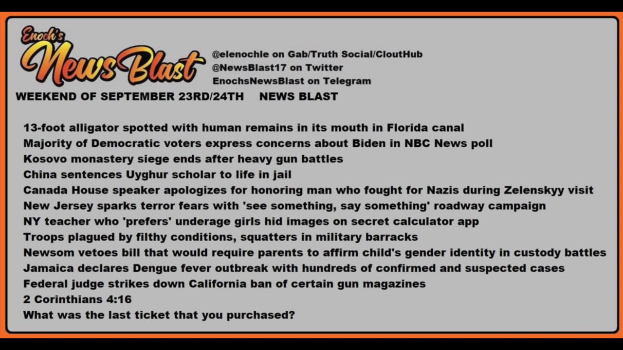 Weekend of September 23/24, 2023 News Blast. #Enoch #NewsBlastReading #NBR