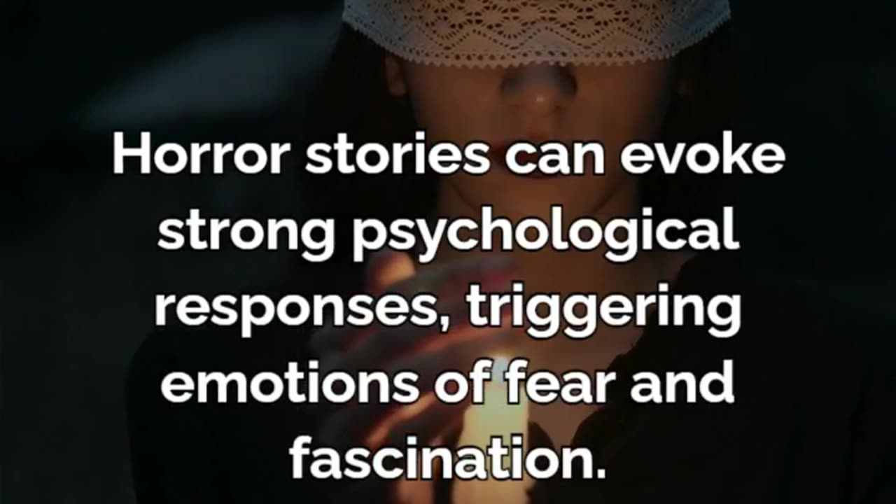 "The Intriguing Psychology Behind Horror Stories"