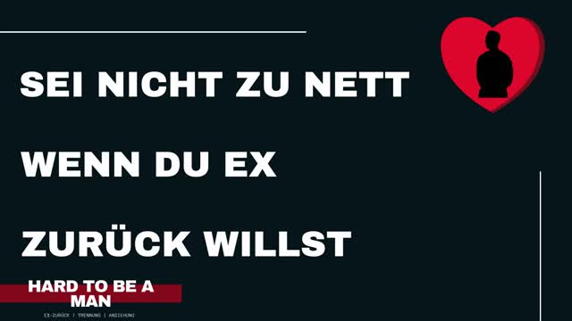 Sei nicht zu nett, wenn du Ex zurück willst