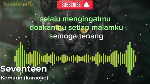 Seventeen - kemarin (karaoke)