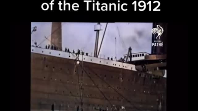 Only Existing Footage Of the Titanic 1912