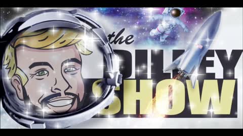 The Dilley Show 09/29/2021