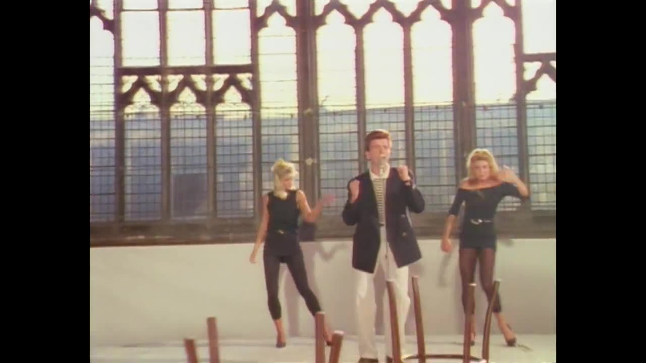 RICK ASTLEY; BEVER GONNA GIVE YOU UP