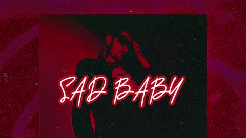 MVSA - SAD BABY