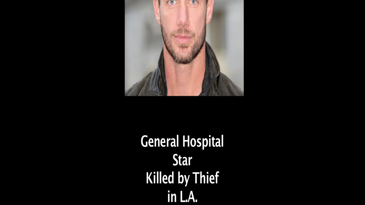 General Hospital Star Fatally Shot by Car Thief - Johnny Wactor