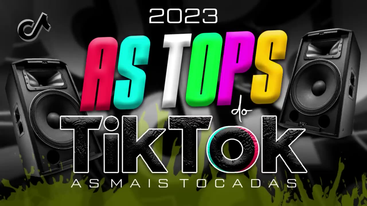 AS TOPS DO TIKTOK 2023
