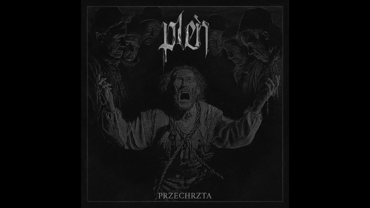 Pleń - Przechrzta [Full Album]