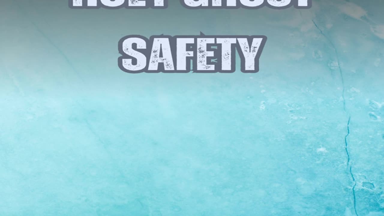 Holy Ghost Safety by Bill Vincent 3-18-2012