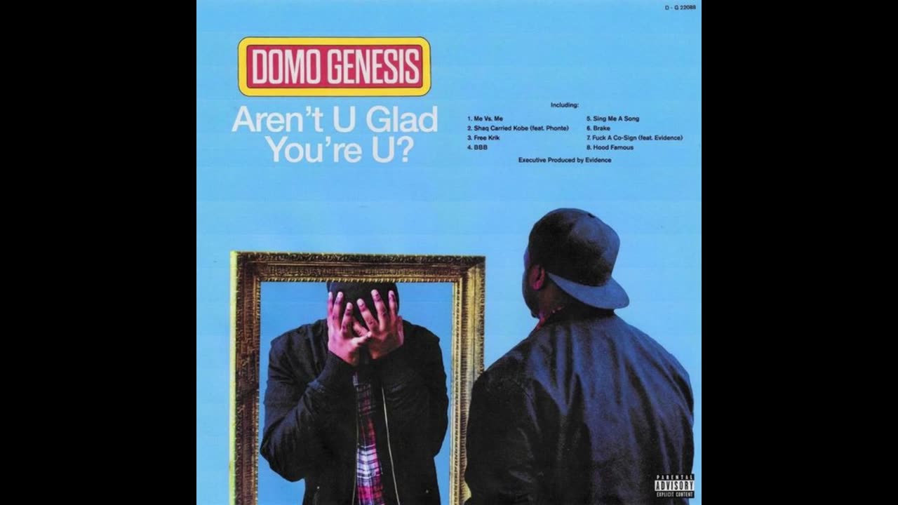 Domo Genesis - Aren't U Glad You're U? Mixtape