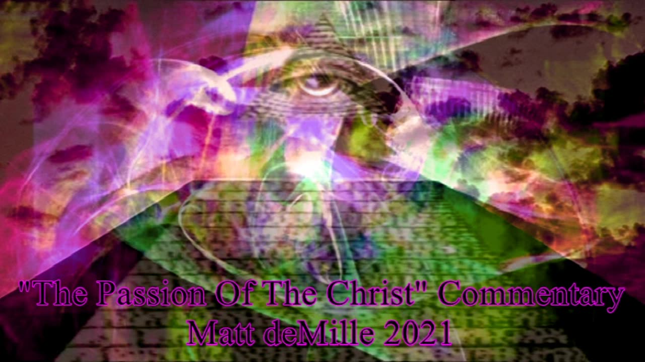 Matt deMille Movie Commentary #303: The Passion Of The Christ