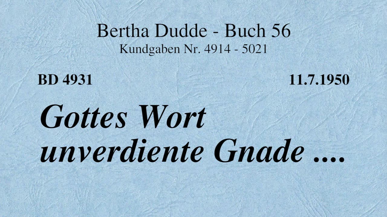 BD 4931 - GOTTES WORT UNVERDIENTE GNADE ....