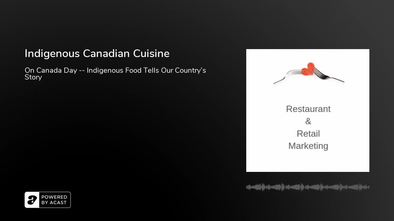 Indigenous Canadian Cuisine